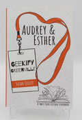 Audrey & Esther Geekify Greenville (Twist Your Fiction Storybooks) By Susan Quilty SIGNED!