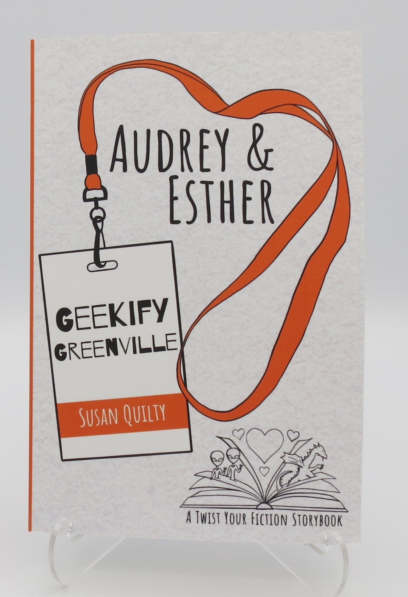 Audrey & Esther Geekify Greenville (Twist Your Fiction Storybooks) By Susan Quilty SIGNED!