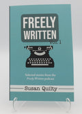 Freely Written Vol. 1 by Susan Quilty SIGNED!