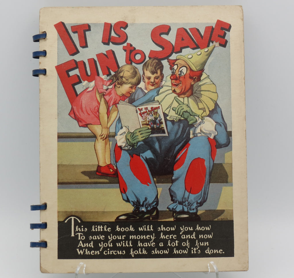 Vintage 1940s "IT IS FUN TO SAVE"  Circus Themed Coin Saving Book