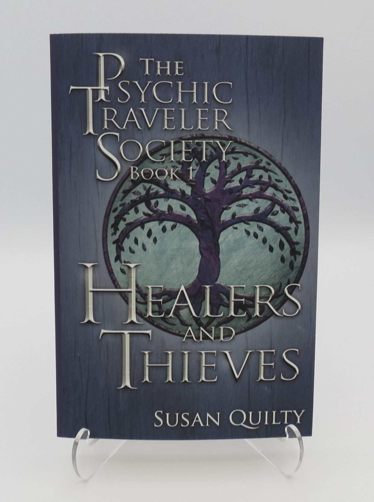 The Psychic Traveler Society Book 1 Healers and Thieves - Signed!